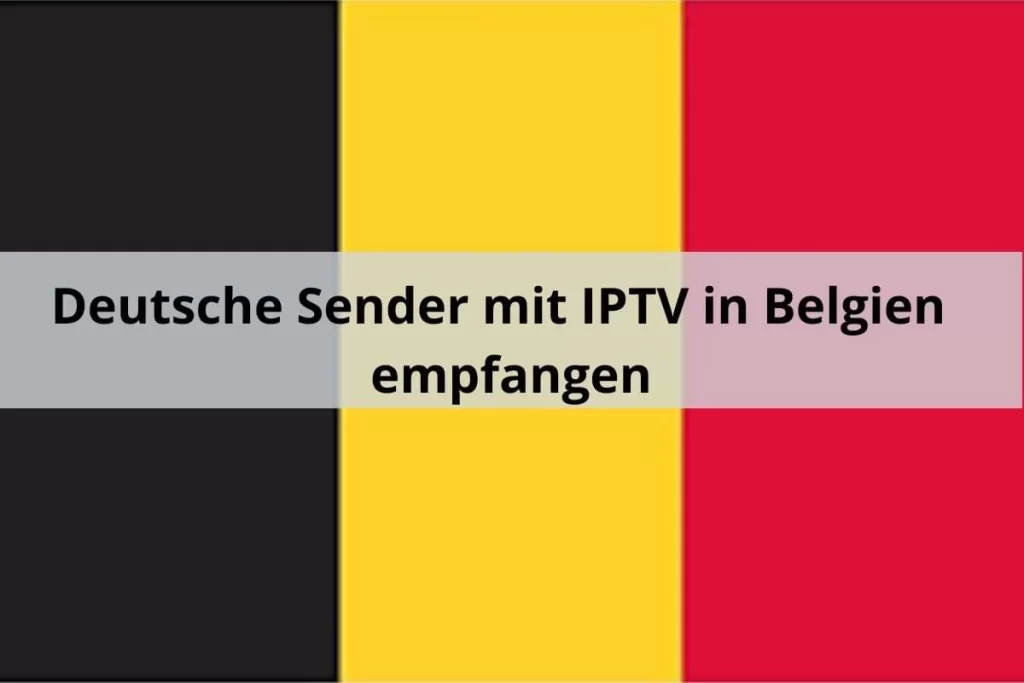 Deutsche Sender IPTV Belgien